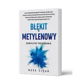 Błękit metylenowy Kompletny Przewodnik ISBN Mark Sloan