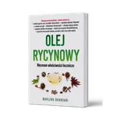 OLEJ RYCYNOWY Nieznane właściwości lecznicze Marlena Bhandari