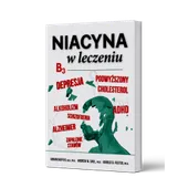 NIACYNA B3 w leczeniu ABRAHAM HOFFER, A. W. SAUL, H. D. FOSTER.