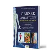 OBRZĘK LIMFATYCZNY naturalne leczenie LaMantia J, DiMenna A.