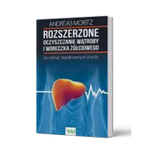 ROZSZERZONE OCZYSZCZANIE WĄTROBY I WORECZKA ŻÓŁCIOWEGO Moritz